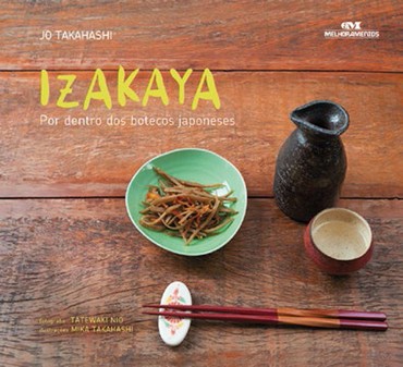 Izakaya – por dentro dos botecos japoneses