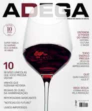 Capa Revista Revista ADEGA 120 - 10 Regiões vinícolas  que você precisa  visitar