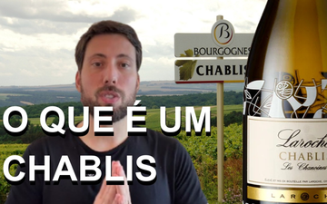 Chablis: entenda o que torna esses vinhos tão únicos