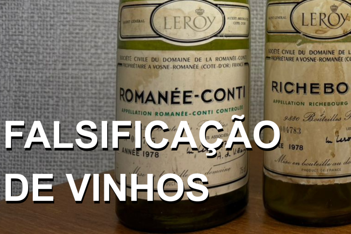Vinhos falsificados: como evitar cair em uma fraude